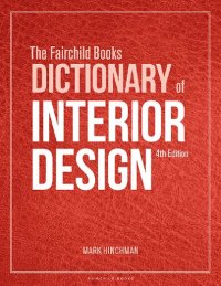 cover of the book The Fairchild Books Dictionary of Interior Design