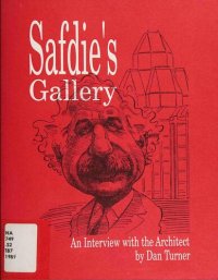 cover of the book Safdie's Gallery - An Interview with the Architect