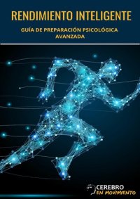 cover of the book Rendimiento Inteligente Guía de preparación psicológica avanzada