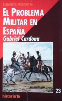 cover of the book El problema militar en España