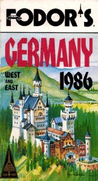 cover of the book Fodor's Germany: West and East 1986