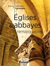 cover of the book Églises et abbayes remarquables