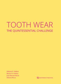 cover of the book Tooth Wear: The Quintessential Challenge