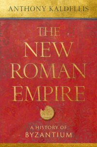 cover of the book The New Roman Empire: A History of Byzantium