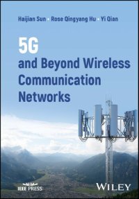 cover of the book 5G and Beyond Wireless Communication Networks (IEEE Press)