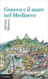 cover of the book Genova e il mare nel Medioevo