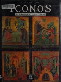 cover of the book Iconos: Festividades Bizantinas