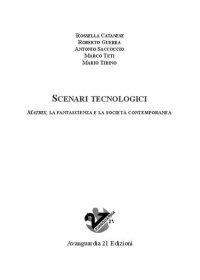 cover of the book Scenari tecnologici. Matrix, la fantascienza e la società contemporanea