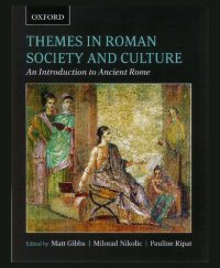 cover of the book Themes in Roman Society and Culture: An Introduction to Ancient Rome