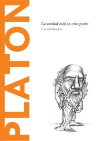 cover of the book Platón. La verdad está en otra parte