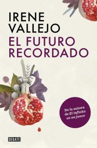 cover of the book El futuro recordado