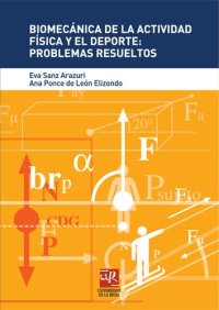 cover of the book Biomecánica de la actividad física y el deporte: Problemas resueltos