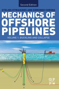 cover of the book Mechanics of Offshore Pipelines: Volume I: Buckling and Collapse