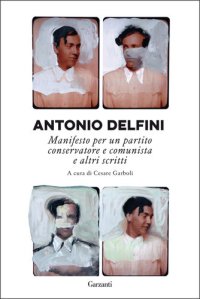 cover of the book Manifesto per un partito conservatore e comunista e altri scritti