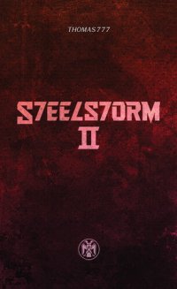 cover of the book Steelstorm II