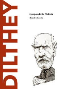 cover of the book Dilthey. Comprender la Historia