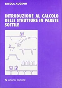 cover of the book Introduzione al calcolo delle strutture in parete sottile