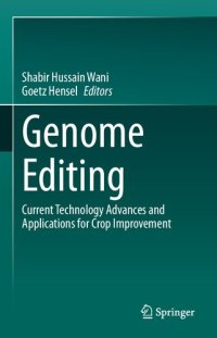 cover of the book Genome Editing Current Technology Advances and Applications for Crop Improvement