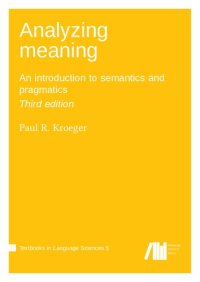 cover of the book Analyzing meaning: An introduction to semantics and pragmatics. Third edition