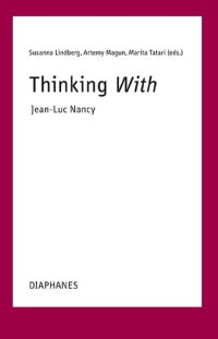 cover of the book Thinking With―Jean-Luc Nancy (English and French Edition)