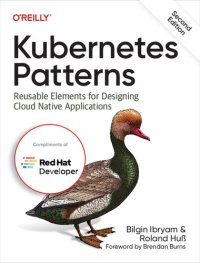 cover of the book Kubernetes Patterns: Reusable Elements for Designing Cloud Native Applications (2nd Ed)