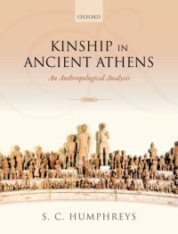 cover of the book Kinship in Ancient Athens: An Anthropological Analysis