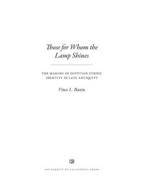 cover of the book Those for Whom the Lamp Shines: The Making of Egyptian Ethnic Identity in Late Antiquity