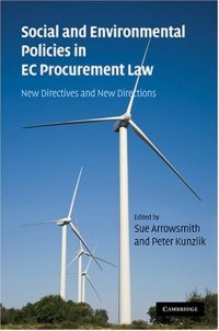 cover of the book Social and Environmental Policies in EC Procurement Law: New Directives and New Directions