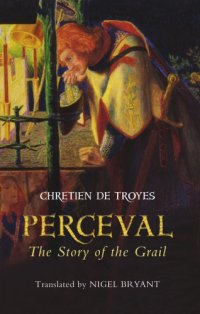 cover of the book Perceval, the Story of the Grail (Arthurian Studies, 5)