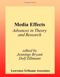 cover of the book Media Effects: Advances in Theory and Research (Lea's Communication Series)