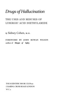 cover of the book Drugs of Hallucination: Uses and Misuses of Lysergic Acid Diethylamide