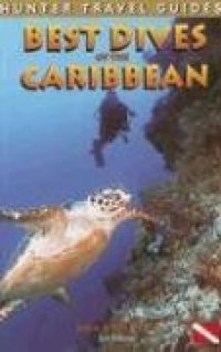 cover of the book Best Dives of the Caribbean, 3rd Edition (Hunter Travel Guides)