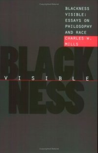 cover of the book Blackness Visible: Essays on Philosophy and Race