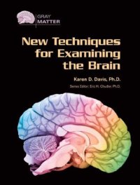 cover of the book New Techniques for Examining the Brain (Gray Matter)