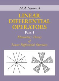 cover of the book Linear Differential Operators, Part 1: Elementary Theory of Linear Differential Operators