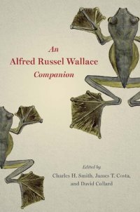 cover of the book An Alfred Russel Wallace Companion