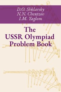 cover of the book The USSR Olympiad Problem Book