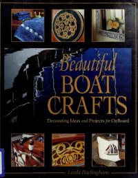 cover of the book Beautiful Boat Crafts: Decorating Ideas and Projects for OnBoard