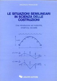 cover of the book Le Situazioni Semilineari in Scienza delle Costruzioni