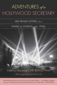 cover of the book Adventures of a Hollywood Secretary: Her Private Letters from Inside the Studios of the 1920s