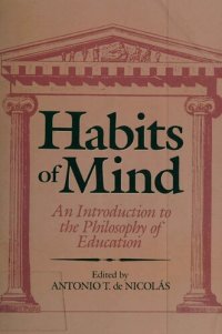 cover of the book Habits of Mind: An Introduction to the Philosophy of Education