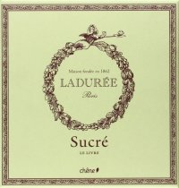 cover of the book Laduree Sucre