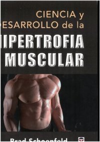 cover of the book Ciencia y desarrollo de la hipertrofia muscular