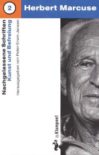 cover of the book Herbert Marcuse: Nachgelassene Schriften, Band 2: Kunst und Befreiung