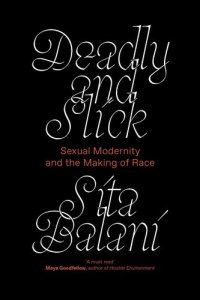 cover of the book Deadly and Slick