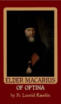 cover of the book Elder Macarius of Optina