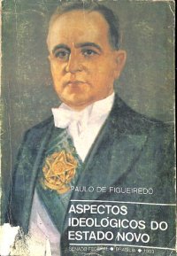 cover of the book Aspectos Ideológicos do Estado Novo