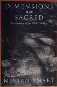 cover of the book Dimensions of the Sacred : An Anatomy of the World's Beliefs