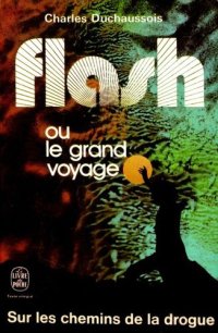 cover of the book Flash ou le grand voyage