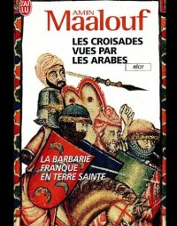 cover of the book Les croisades vues par les Arabes